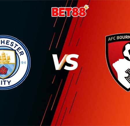 Soi kèo M88 trận Manchester City vs Bournemouth, 00h00 – 16/07