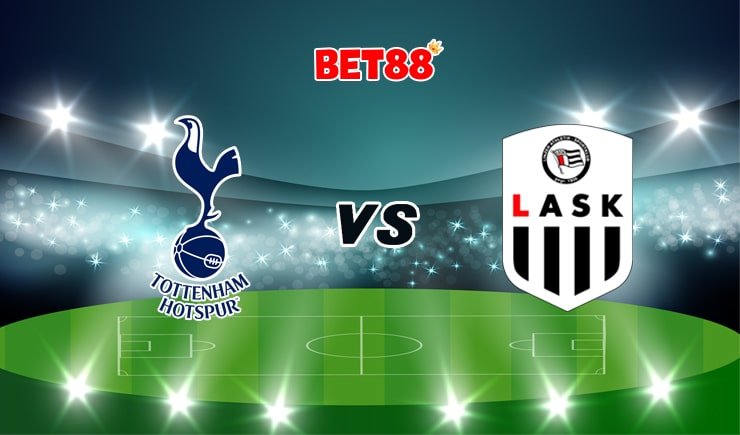 Nhận định nhà cái ENT22 trận Tottenham vs Lask Linz, 02h00 – 23/10