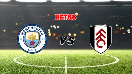 Soi kèo Dafabet trận Manchester City vs Fulham, 22h00 – 05/12