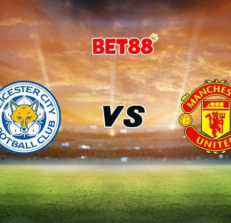 Soi kèo V9BET trận đấu Leicester City vs Man United, 19h30 – 26/12