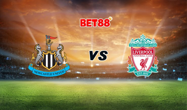 Soi kèo Dafabet trận Newcastle United vs Liverpool, 03h00 – 31/12