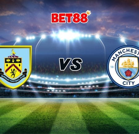 Soi kèo HappyLuke trận Burnley vs Manchester City, 01h00 – 04/02