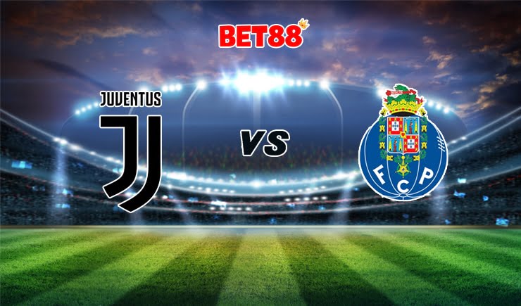 Soi kèo tỷ số bóng đá Dafabet trận Juventus vs Porto, 03h00 – 10/03