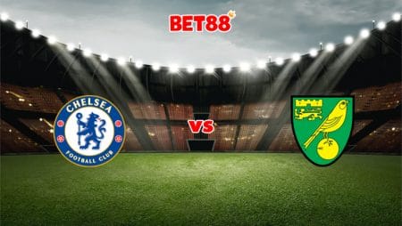 Soi kèo FB88 trận đấu Chelsea vs Norwich City, 18h30 – 23/10