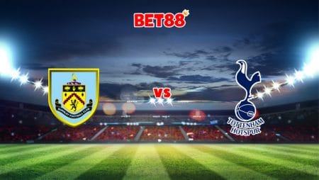Soi kèo Dafabet trận Burnley vs Tottenham, 21h00 – 28/11