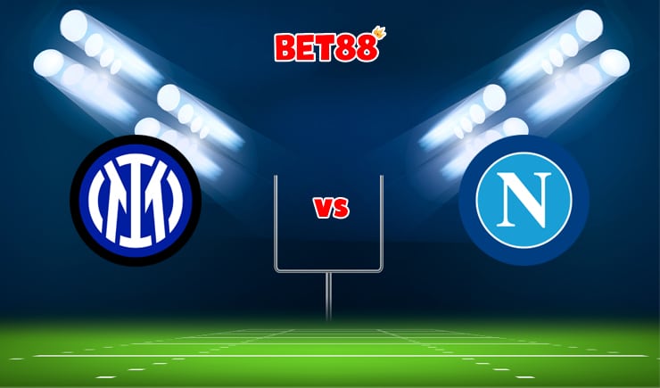 Soi kèo trận Inter Milan vs Napoli, 00h00 – 22/11