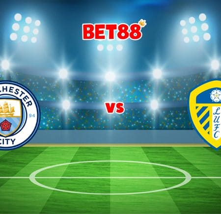 Soi kèo trận Manchester City vs Leeds United, 03h00 – 15/12