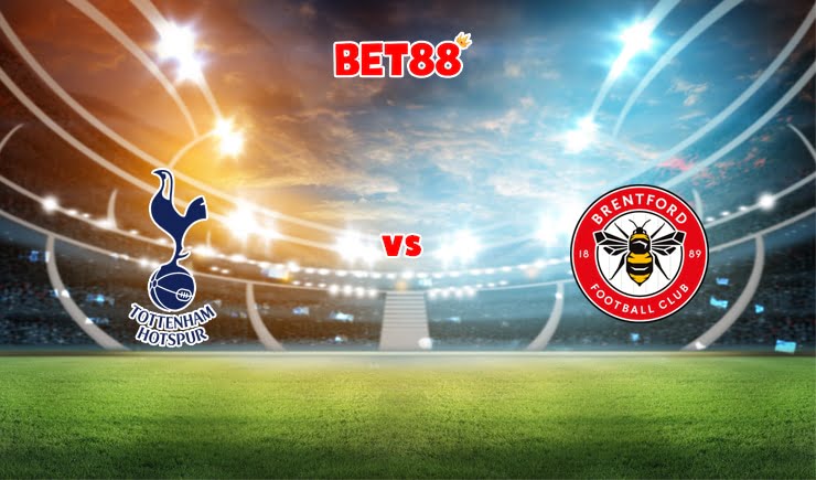 Soi kèo bóng đá FUN88 trận Tottenham vs Brentford, 02h30 – 03/12