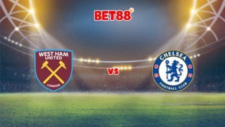 Soi kèo VN88 trận West Ham United vs Chelsea, 19h30 – 04/12