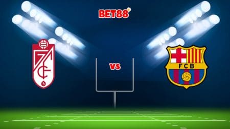 Soi kèo trận Granada vs Barcelona, 00h30 – 09/01